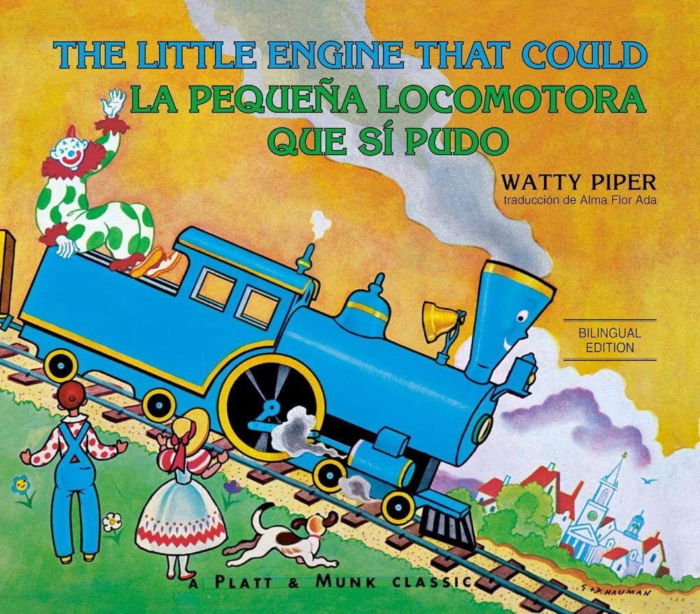 Book - Bilingual - The Little Engine that Could/La Pequena Locomotora Que Si Pudo